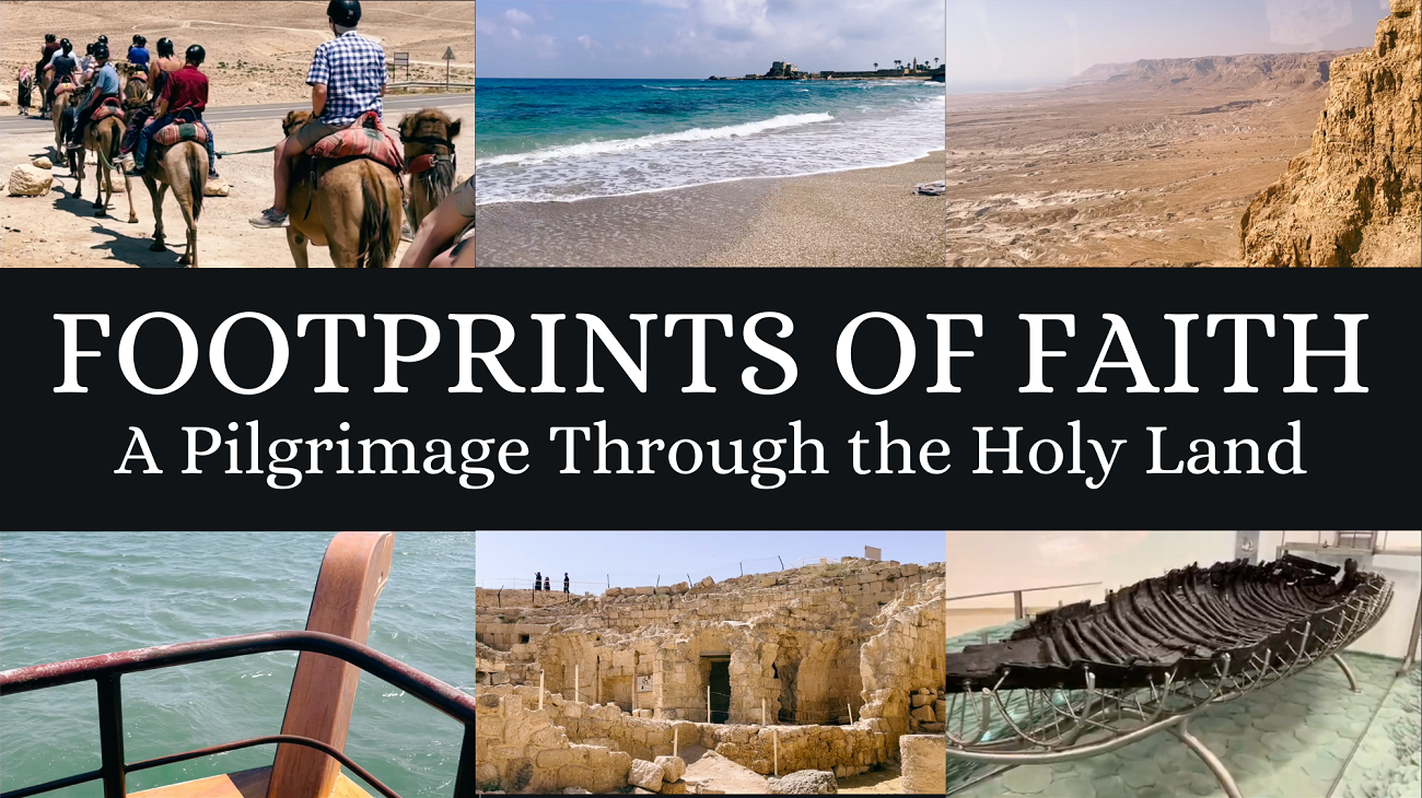 Footprints of Faith: A Pilgrimage Through the Holy Land