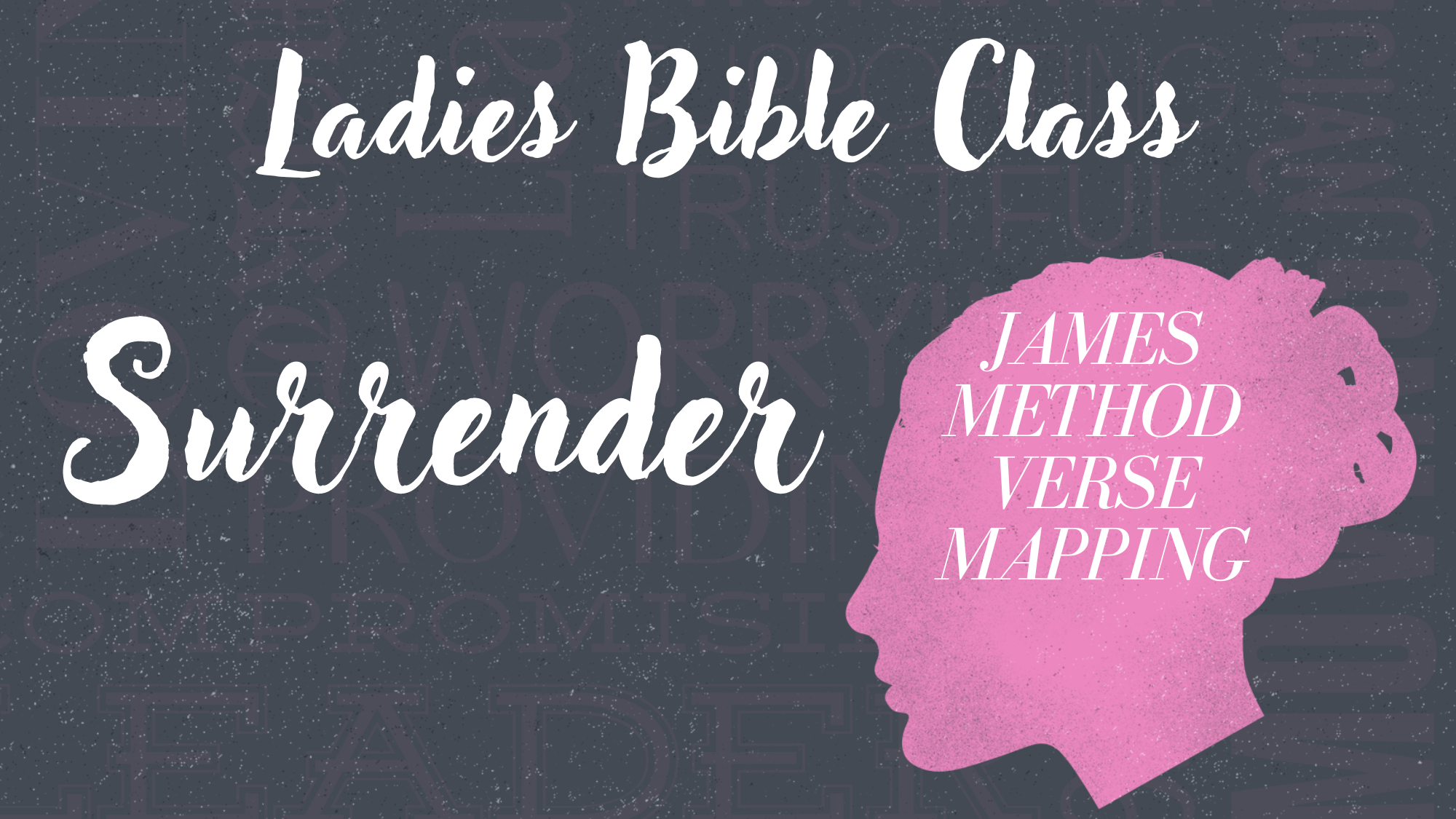 Wednesday Ladies Bible Class (16 x 9 in)